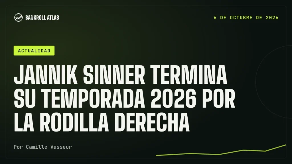 Jannik Sinner termina su temporada 2026 por la rodilla derecha