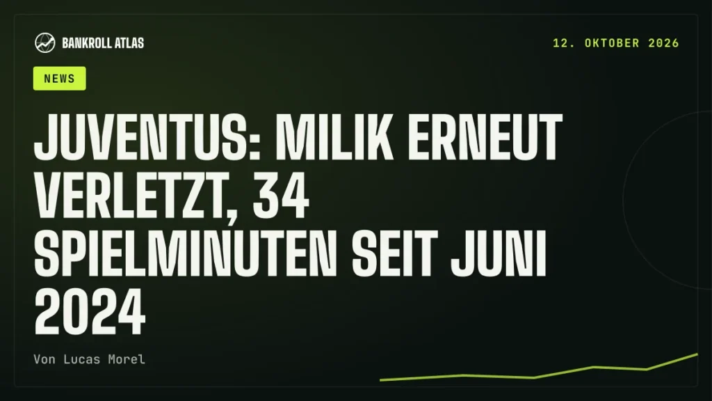 Juventus: Milik erneut verletzt, 34 Spielminuten seit Juni 2024