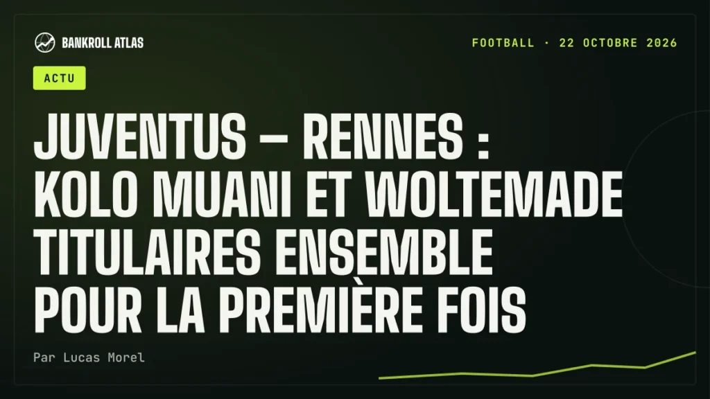 Juventus – Rennes : Kolo Muani et Woltemade titulaires ensemble pour la première fois