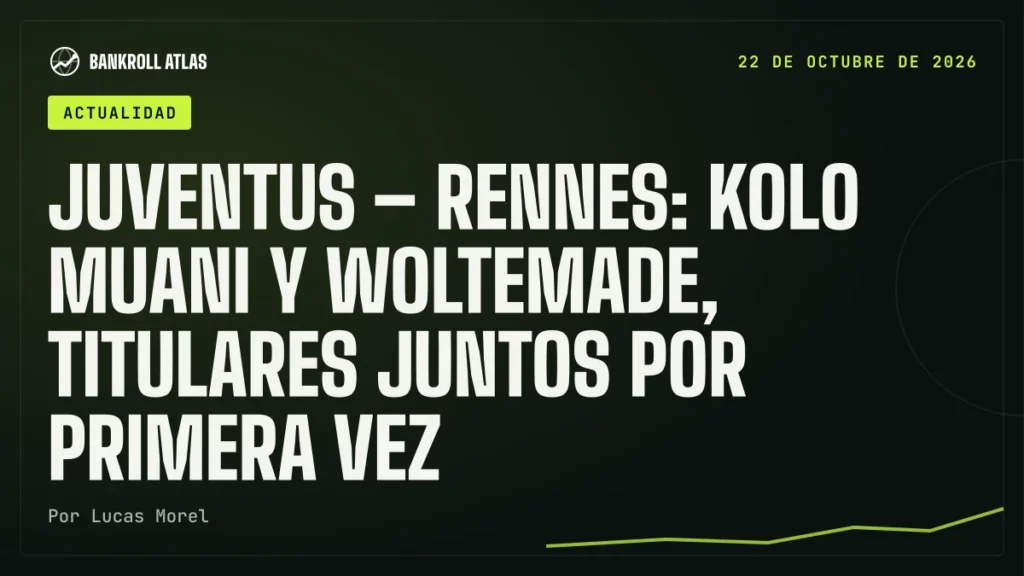 Juventus – Rennes: Kolo Muani y Woltemade, titulares juntos por primera vez