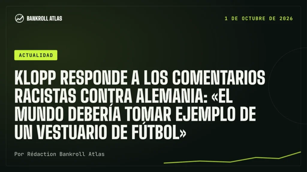 Klopp responde a los comentarios racistas contra Alemania: «El mundo debería tomar ejemplo de un vestuario de fútbol»