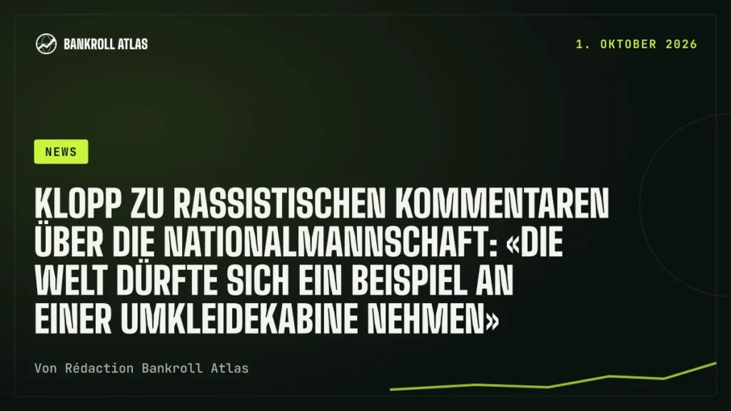 Klopp zu rassistischen Kommentaren über die Nationalmannschaft: «Die Welt dürfte sich ein Beispiel an einer Umkleidekabine nehmen»