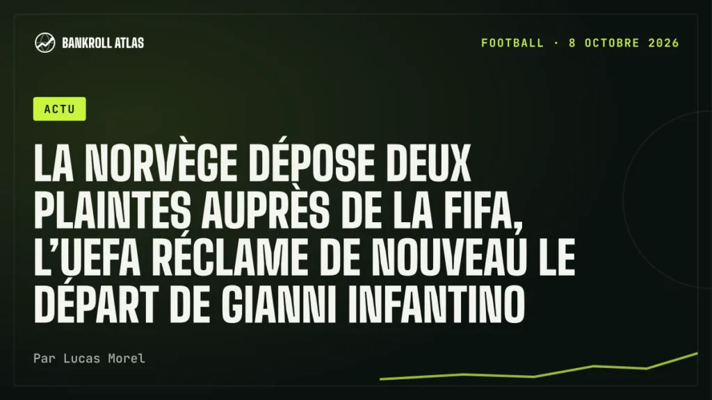 La Norvège dépose deux plaintes auprès de la FIFA, l’UEFA réclame de nouveau le départ de Gianni Infantino