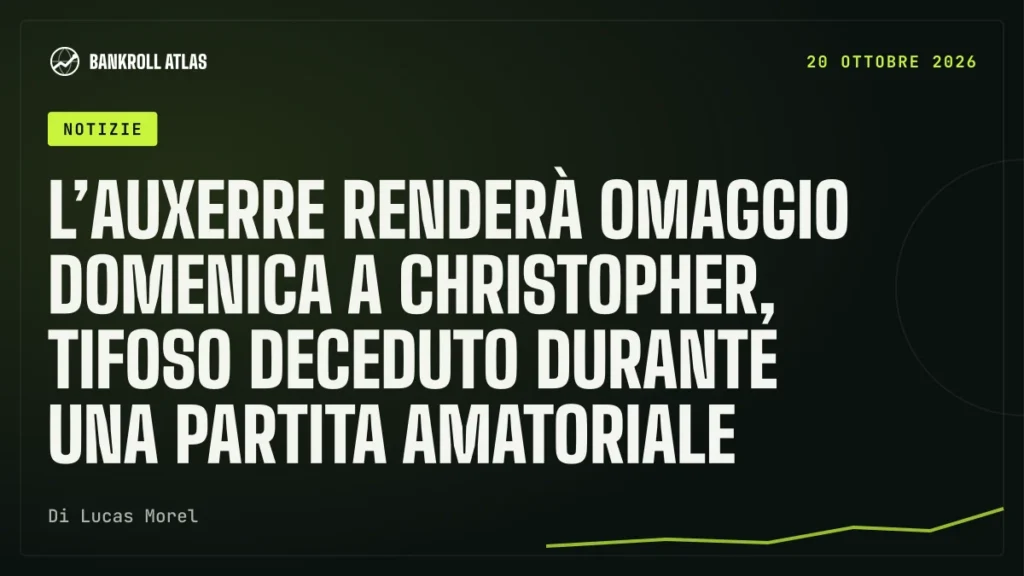 L’Auxerre renderà omaggio domenica a Christopher, tifoso deceduto durante una partita amatoriale