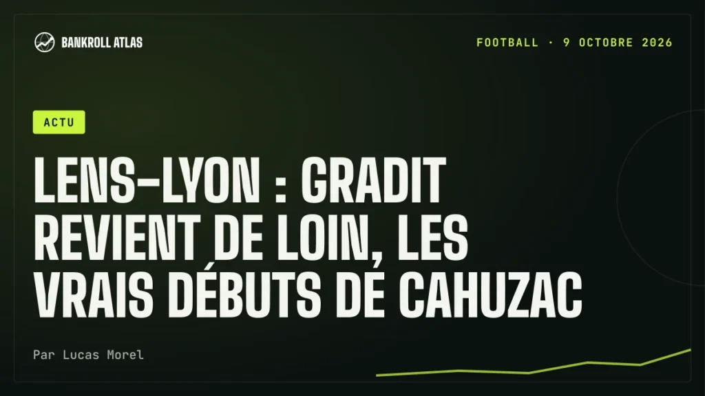 Lens-Lyon : Gradit revient de loin, les vrais débuts de Cahuzac