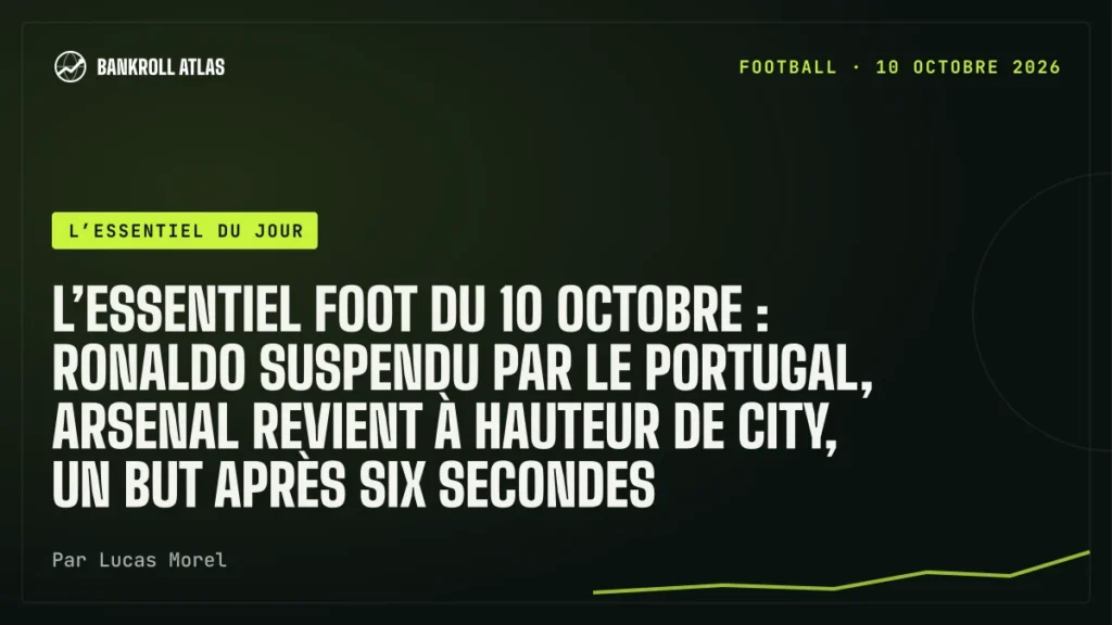 L’essentiel foot du 10 octobre : Ronaldo suspendu par le Portugal, Arsenal revient à hauteur de City, un but après six secondes