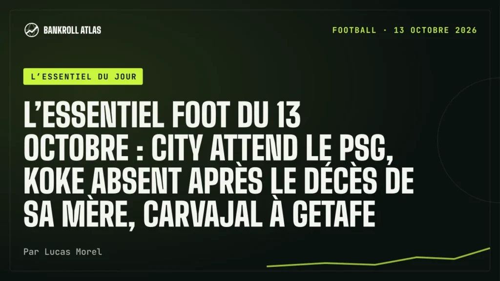 L’essentiel foot du 13 octobre : City attend le PSG, Koke absent après le décès de sa mère, Carvajal à Getafe