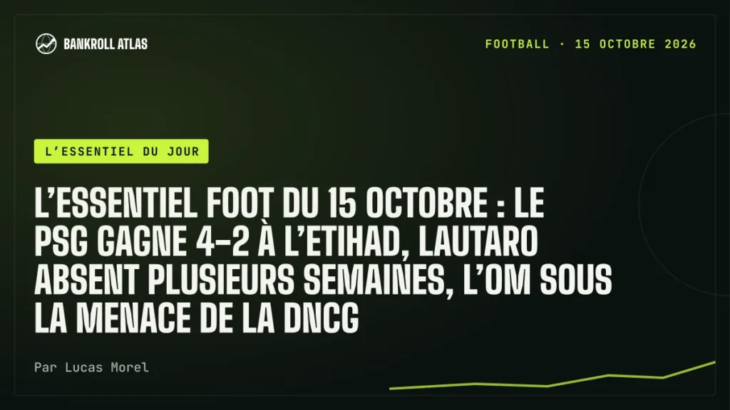 L’essentiel foot du 15 octobre : le PSG gagne 4-2 à l’Etihad, Lautaro absent plusieurs semaines, l’OM sous la menace de la DNCG