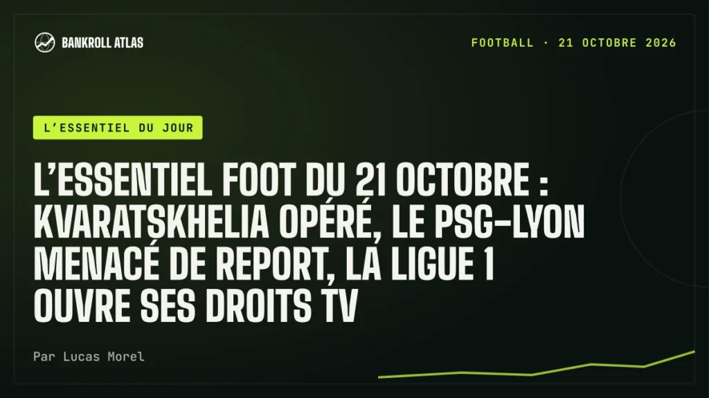 L’essentiel foot du 21 octobre : Kvaratskhelia opéré, le PSG-Lyon menacé de report, la Ligue 1 ouvre ses droits TV