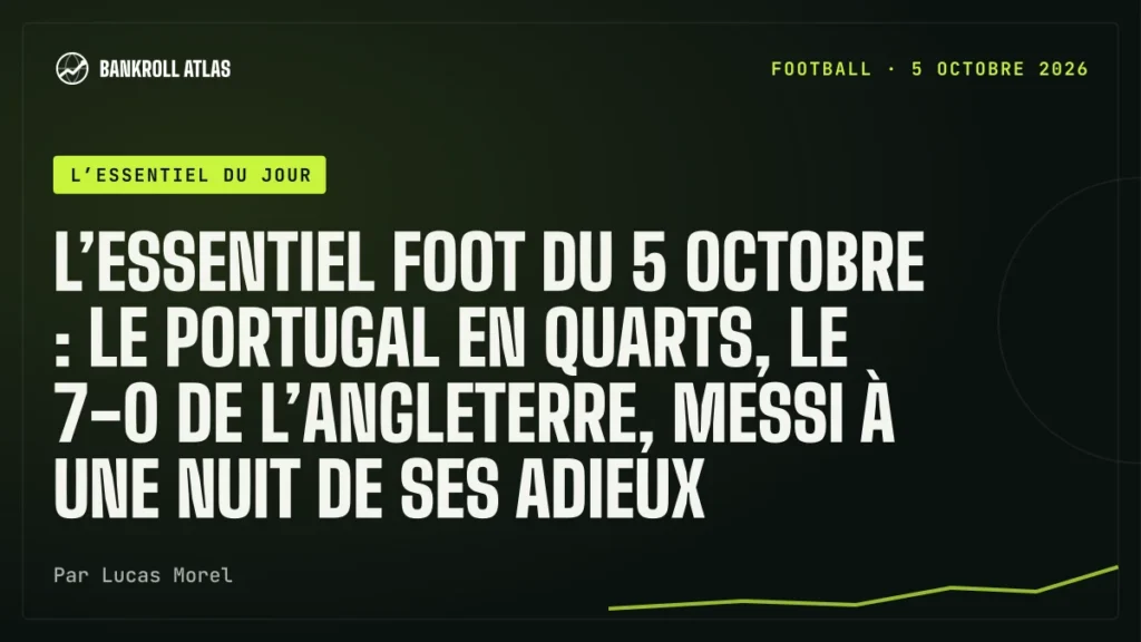 L’essentiel foot du 5 octobre : le Portugal en quarts, le 7-0 de l’Angleterre, Messi à une nuit de ses adieux