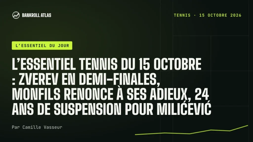 L’essentiel tennis du 15 octobre : Zverev en demi-finales, Monfils renonce à ses adieux, 24 ans de suspension pour Milićević