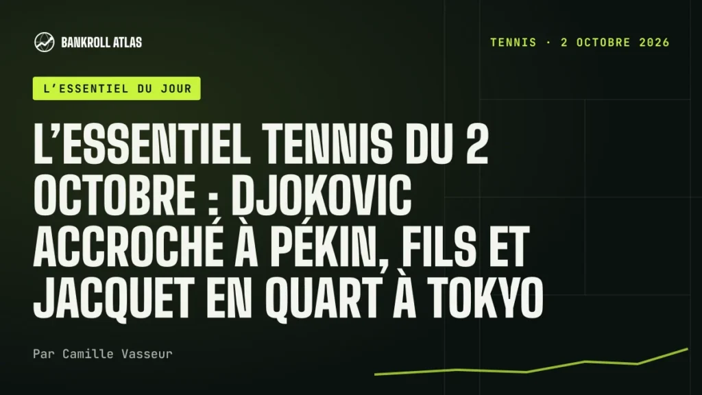 L’essentiel tennis du 2 octobre : Djokovic accroché à Pékin, Fils et Jacquet en quart à Tokyo