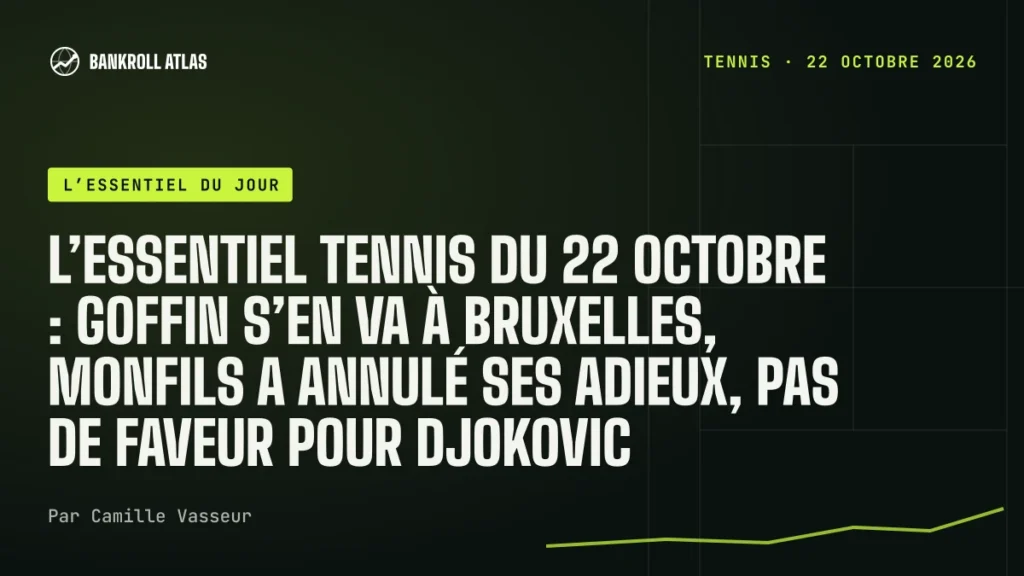 L’essentiel tennis du 22 octobre : Goffin s’en va à Bruxelles, Monfils a annulé ses adieux, pas de faveur pour Djokovic
