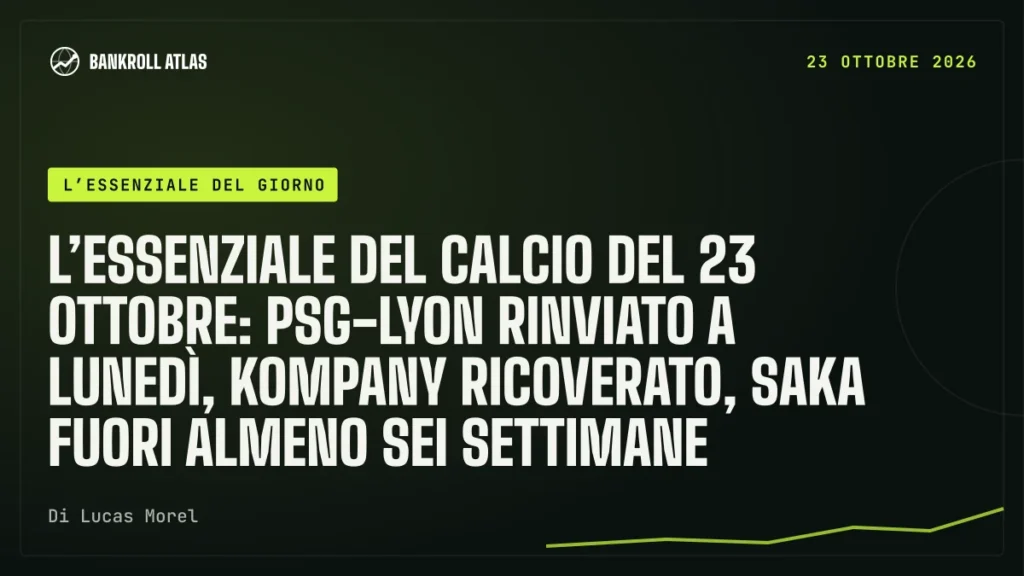 L’essenziale del calcio del 23 ottobre: PSG-Lyon rinviato a lunedì, Kompany ricoverato, Saka fuori almeno sei settimane
