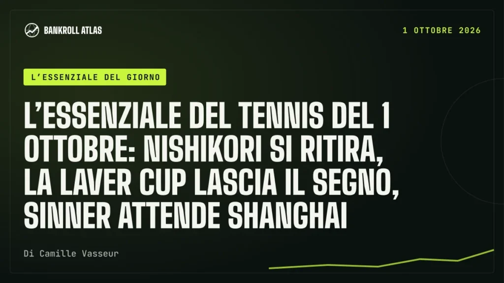 L’essenziale del tennis del 1 ottobre: Nishikori si ritira, la Laver Cup lascia il segno, Sinner attende Shanghai