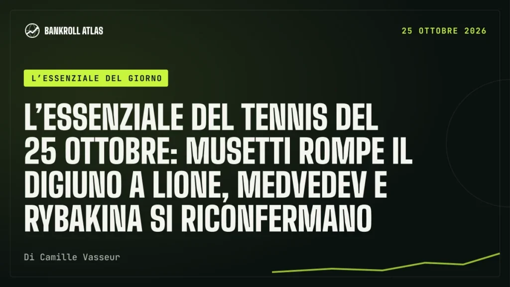 L’essenziale del tennis del 25 ottobre: Musetti rompe il digiuno a Lione, Medvedev e Rybakina si riconfermano