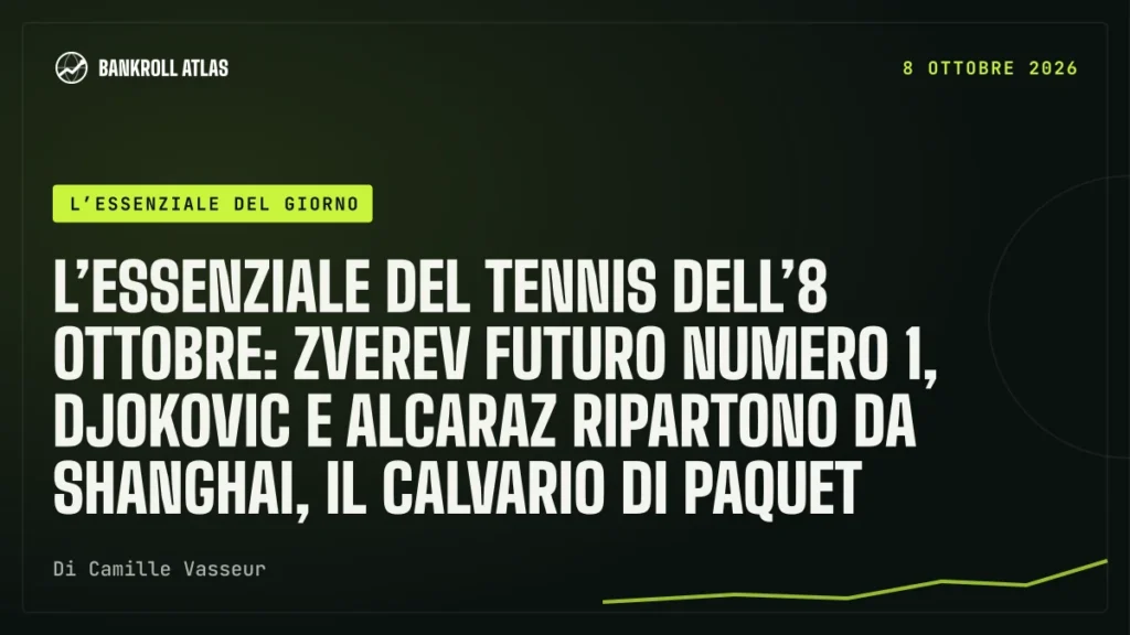 L’essenziale del tennis dell’8 ottobre: Zverev futuro numero 1, Djokovic e Alcaraz ripartono da Shanghai, il calvario di Paquet