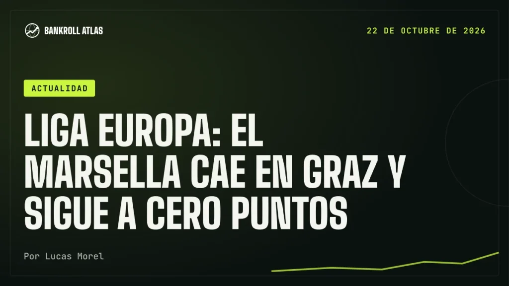 Liga Europa: el Marsella cae en Graz y sigue a cero puntos