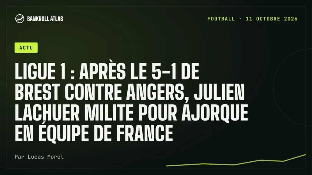Ligue 1 : après le 5-1 de Brest contre Angers, Julien Lachuer milite pour Ajorque en équipe de France