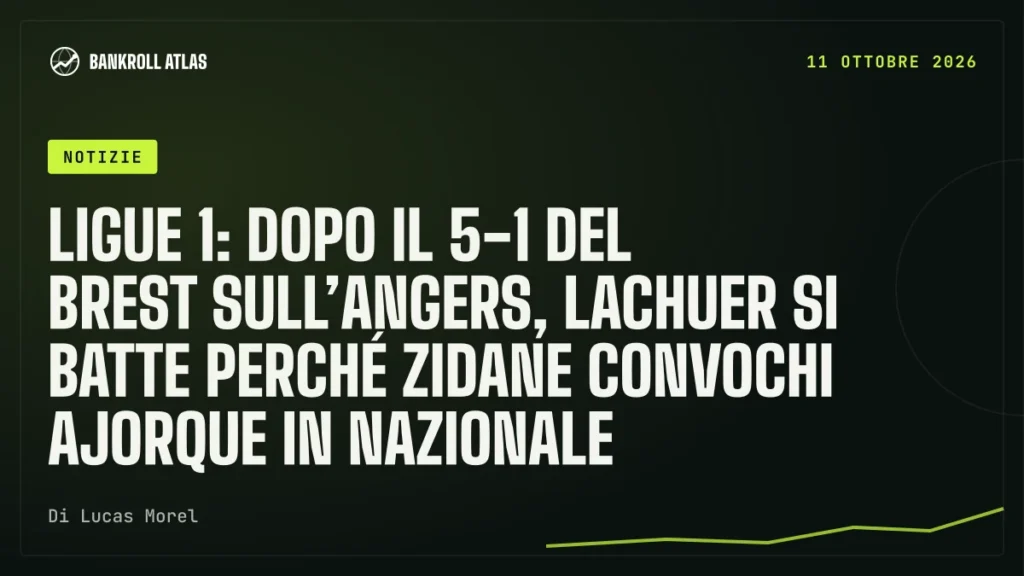 Ligue 1: dopo il 5-1 del Brest sull’Angers, Lachuer si batte perché Zidane convochi Ajorque in nazionale