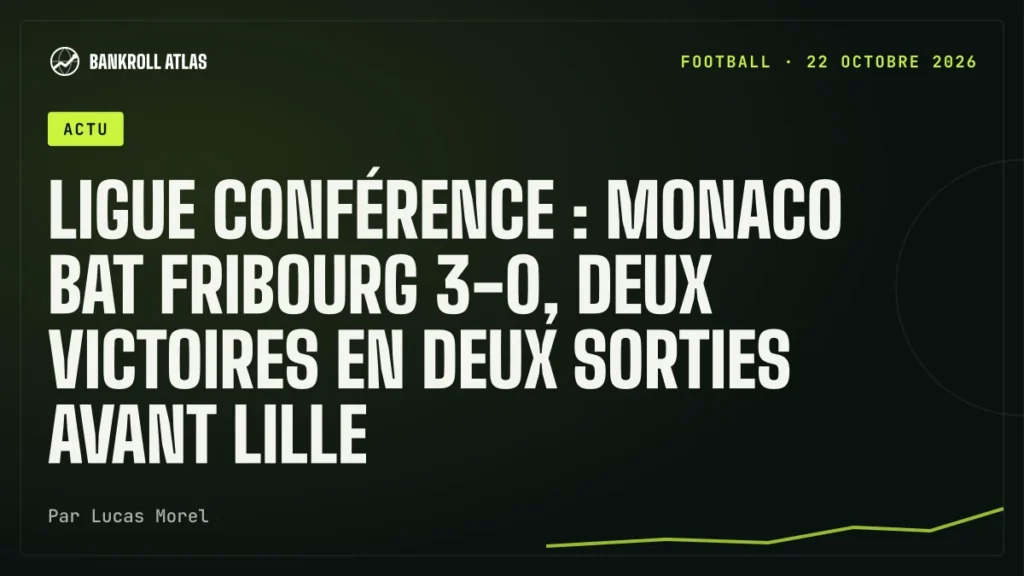 Ligue Conférence : Monaco bat Fribourg 3-0, deux victoires en deux sorties avant Lille