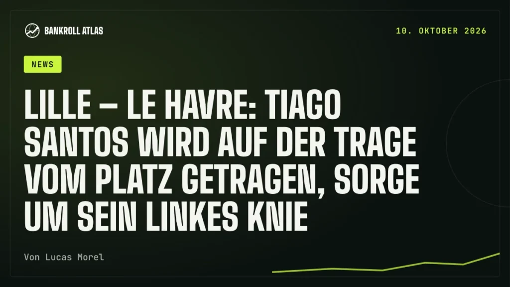 Lille – Le Havre: Tiago Santos wird auf der Trage vom Platz getragen, Sorge um sein linkes Knie