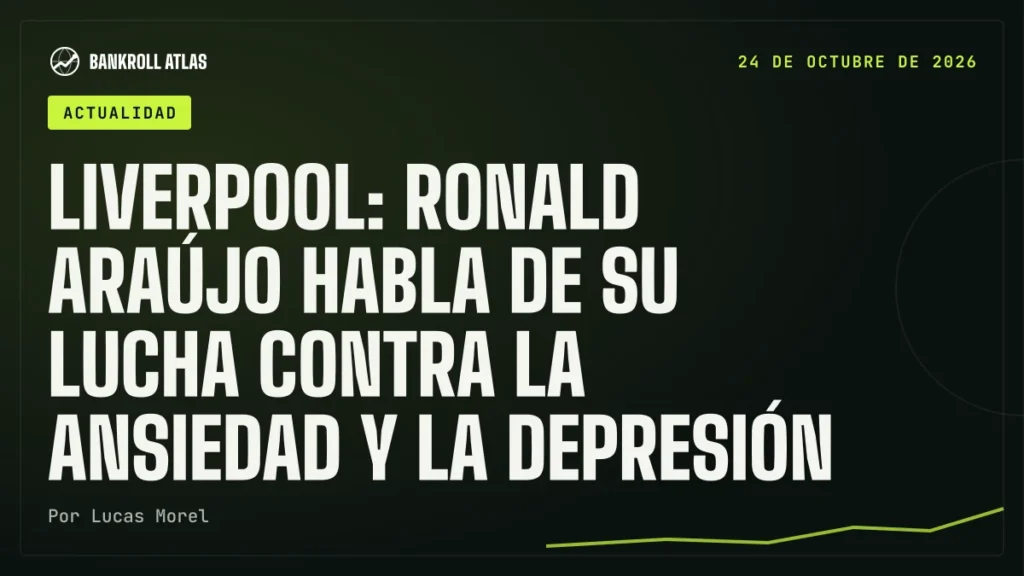 Liverpool: Ronald Araújo habla de su lucha contra la ansiedad y la depresión