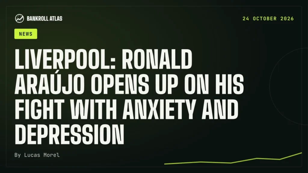 Liverpool: Ronald Araújo opens up on his fight with anxiety and depression