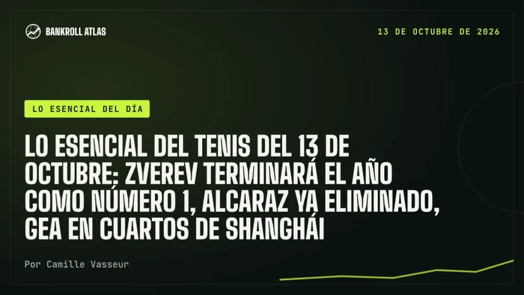 Lo esencial del tenis del 13 de octubre: Zverev terminará el año como número 1, Alcaraz ya eliminado, Gea en cuartos de Shanghái