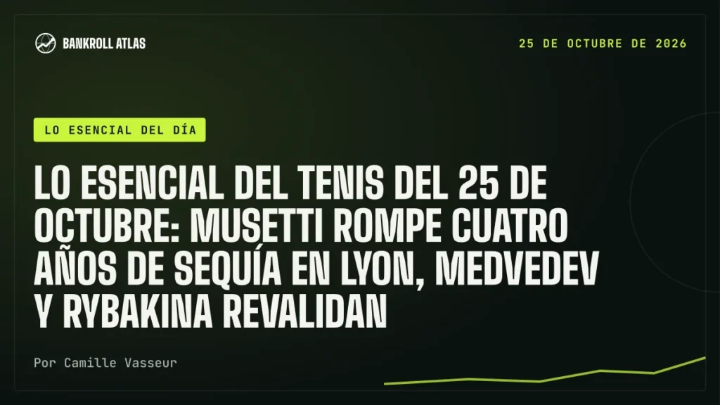 Lo esencial del tenis del 25 de octubre: Musetti rompe cuatro años de sequía en Lyon, Medvedev y Rybakina revalidan
