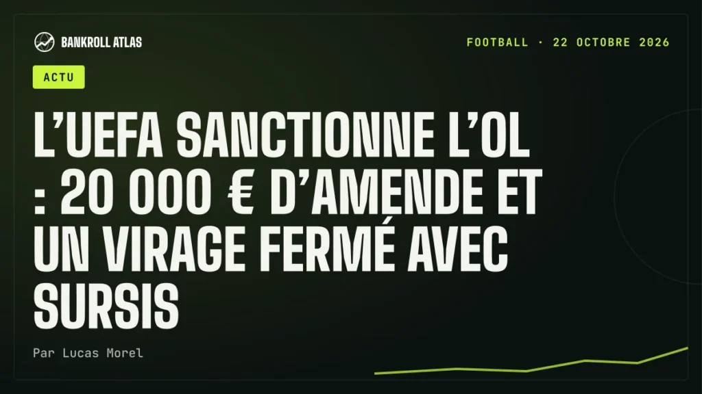 L’UEFA sanctionne l’OL : 20 000 € d’amende et un virage fermé avec sursis