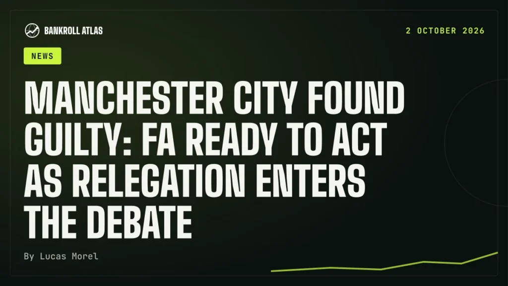 Manchester City found guilty: FA ready to act as relegation enters the debate