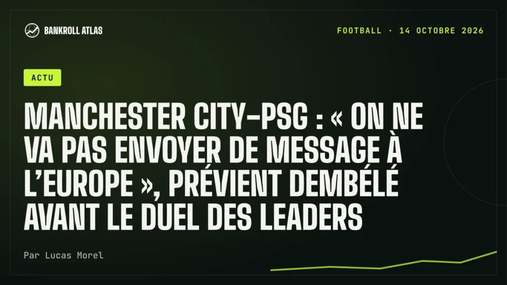 Manchester City-PSG : « On ne va pas envoyer de message à l’Europe », prévient Dembélé avant le duel des leaders