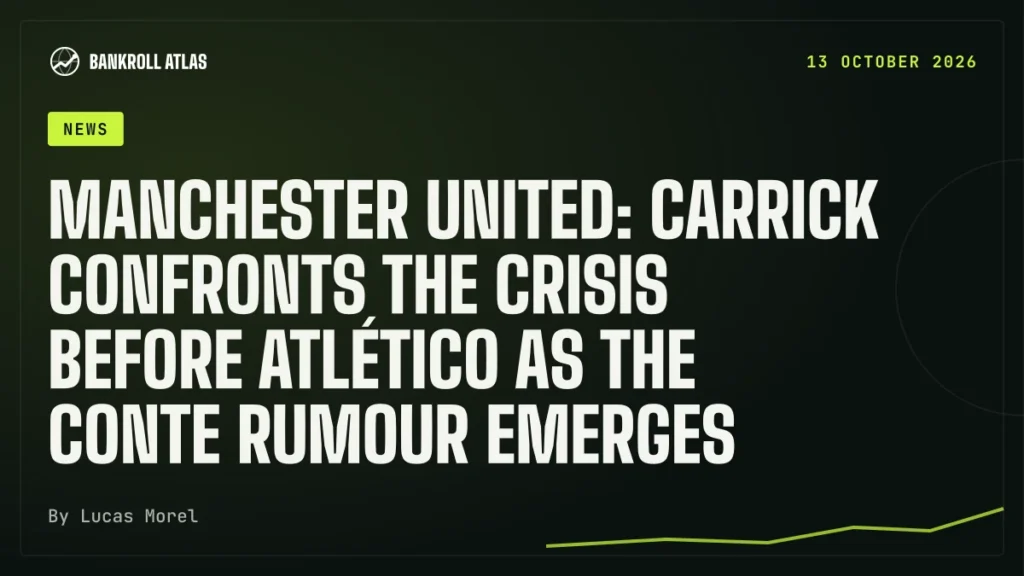 Manchester United: Carrick confronts the crisis before Atlético as the Conte rumour emerges