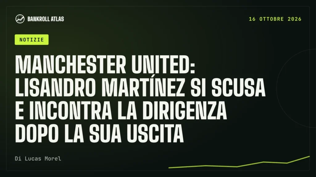 Manchester United: Lisandro Martínez si scusa e incontra la dirigenza dopo la sua uscita
