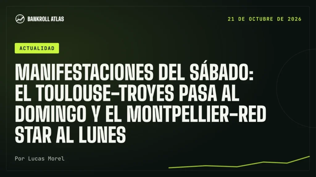 Manifestaciones del sábado: el Toulouse-Troyes pasa al domingo y el Montpellier-Red Star al lunes
