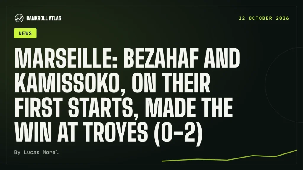 Marseille: Bezahaf and Kamissoko, on their first starts, made the win at Troyes (0-2)