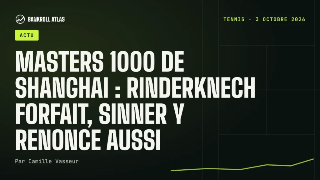 Masters 1000 de Shanghai : Rinderknech forfait, Sinner y renonce aussi
