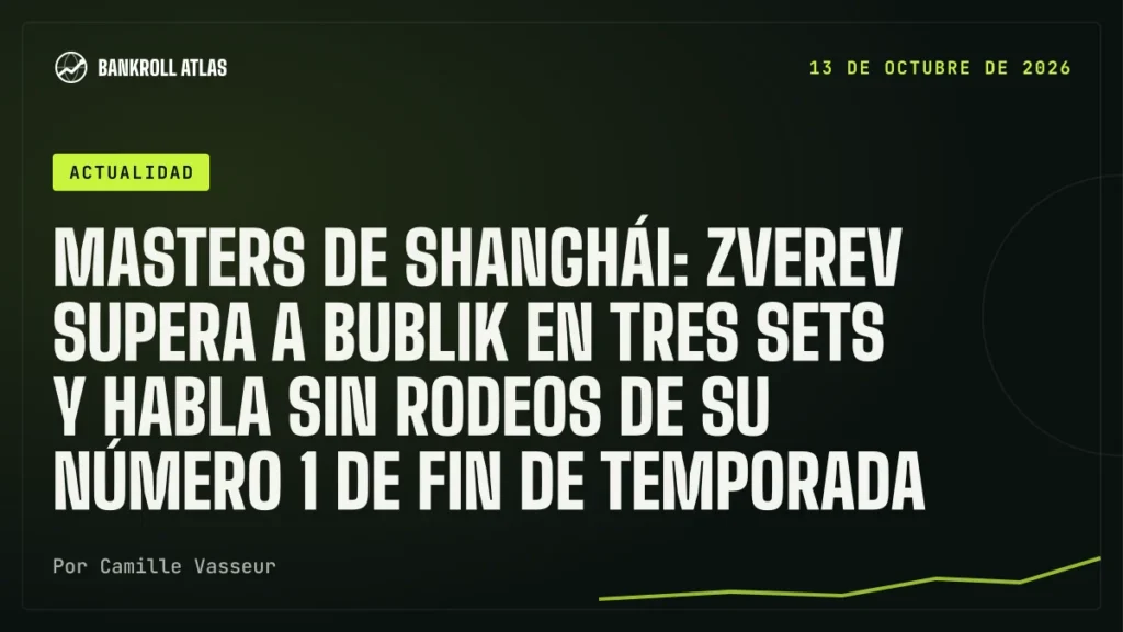 Masters de Shanghái: Zverev supera a Bublik en tres sets y habla sin rodeos de su número 1 de fin de temporada