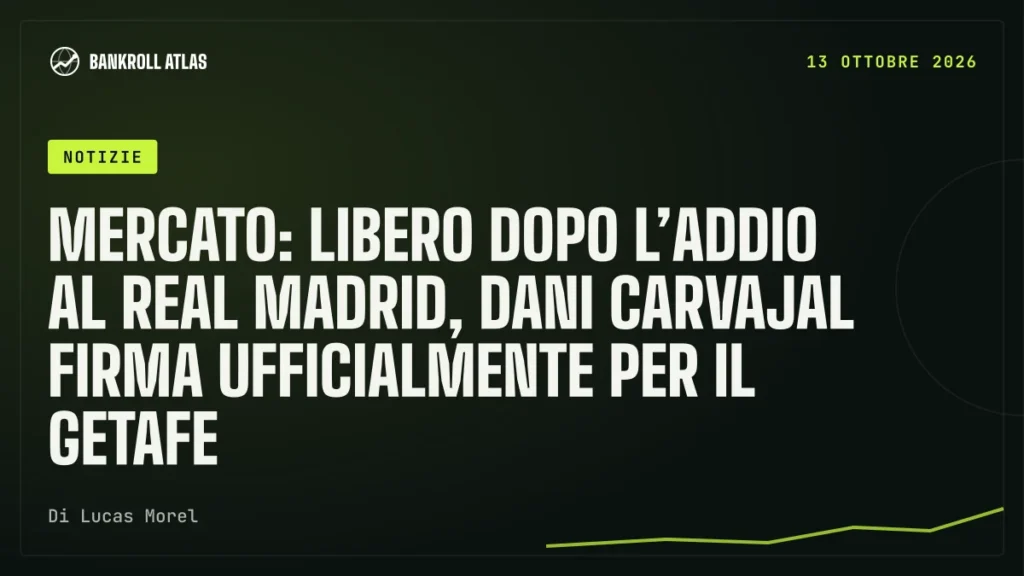 Mercato: libero dopo l’addio al Real Madrid, Dani Carvajal firma ufficialmente per il Getafe