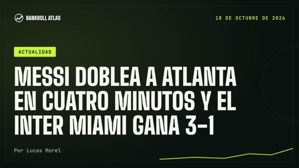 Messi doblea a Atlanta en cuatro minutos y el Inter Miami gana 3-1