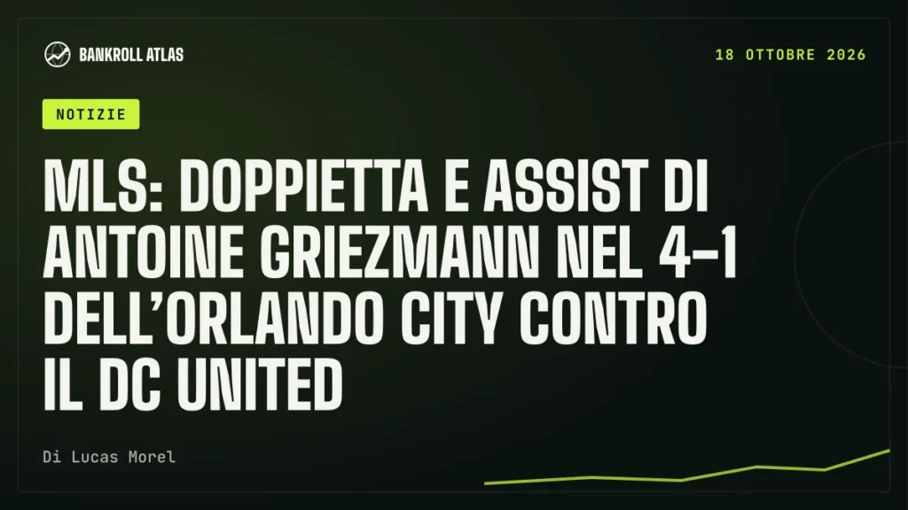MLS: doppietta e assist di Antoine Griezmann nel 4-1 dell’Orlando City contro il DC United