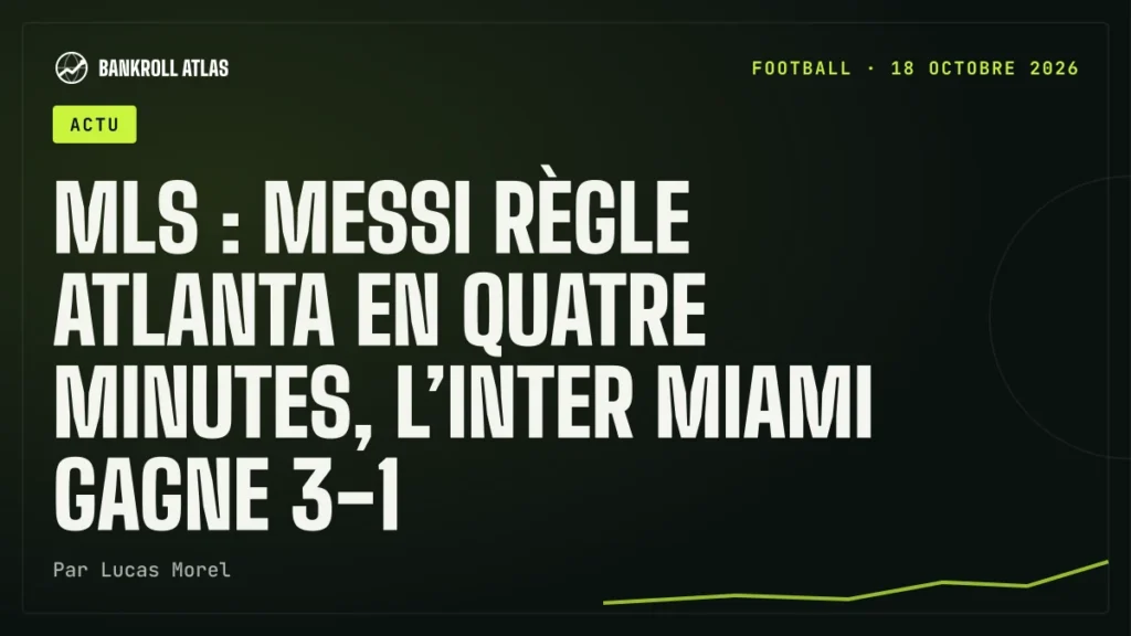 MLS : Messi règle Atlanta en quatre minutes, l’Inter Miami gagne 3-1