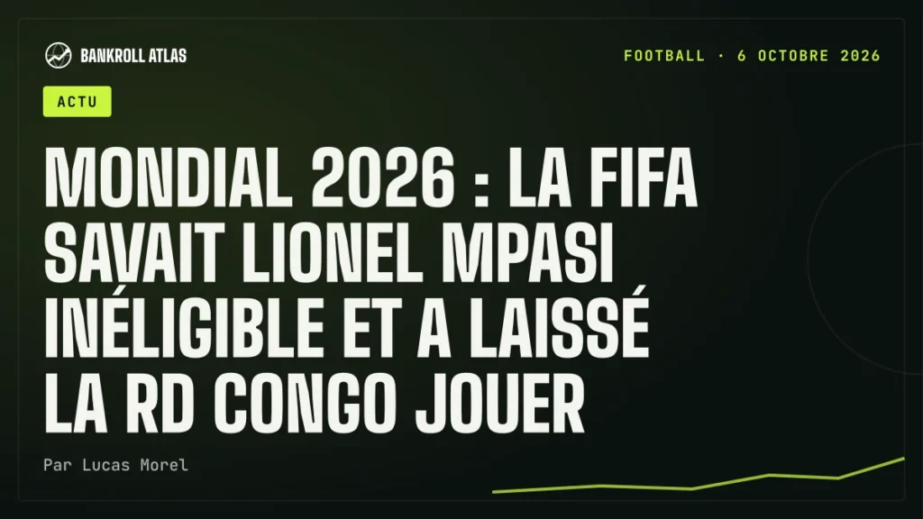 Mondial 2026 : la Fifa savait Lionel Mpasi inéligible et a laissé la RD Congo jouer