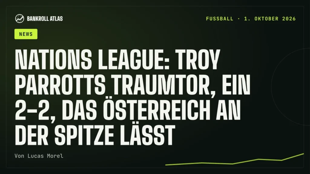 Nations League: Troy Parrotts Traumtor, ein 2-2, das Österreich an der Spitze lässt