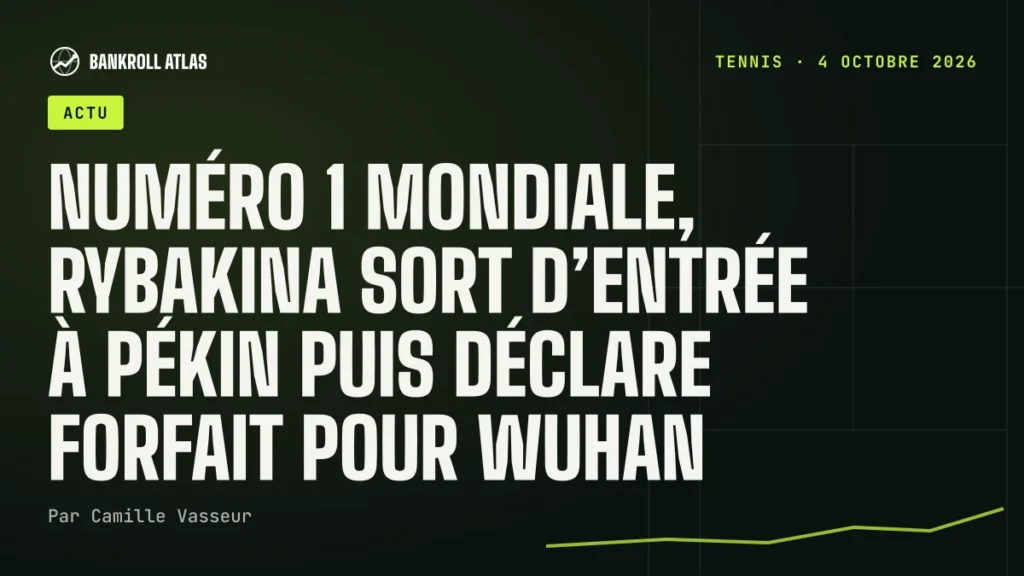 Numéro 1 mondiale, Rybakina sort d’entrée à Pékin puis déclare forfait pour Wuhan