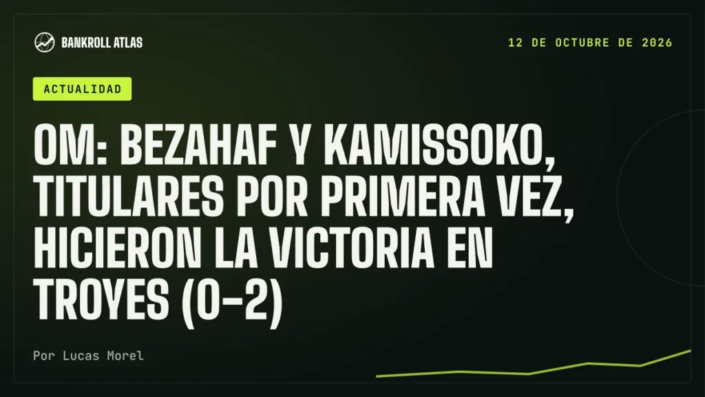 OM: Bezahaf y Kamissoko, titulares por primera vez, hicieron la victoria en Troyes (0-2)