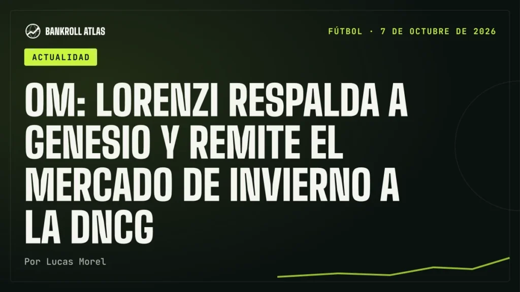 OM: Lorenzi respalda a Genesio y remite el mercado de invierno a la DNCG