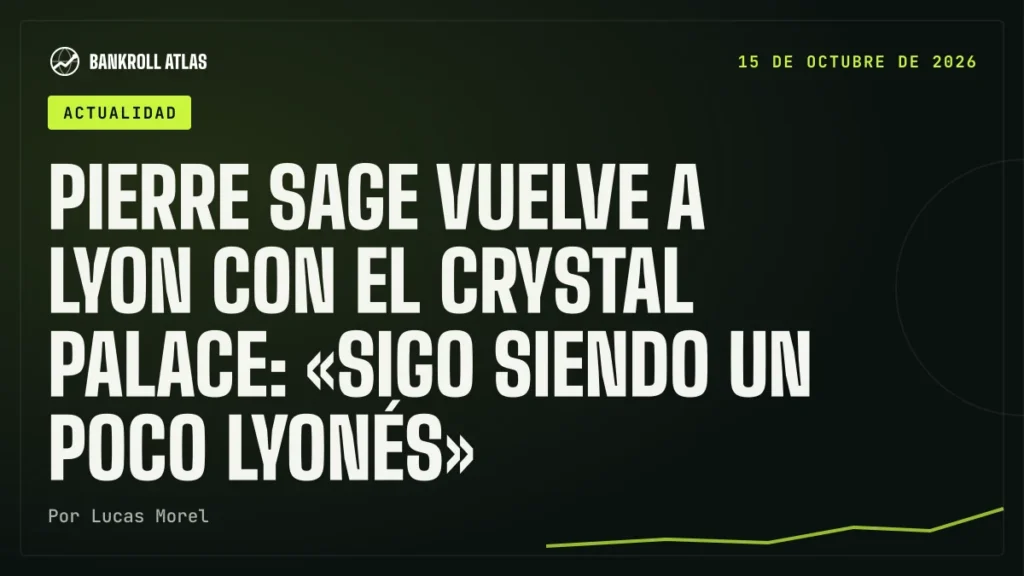 Pierre Sage vuelve a Lyon con el Crystal Palace: «sigo siendo un poco lyonés»