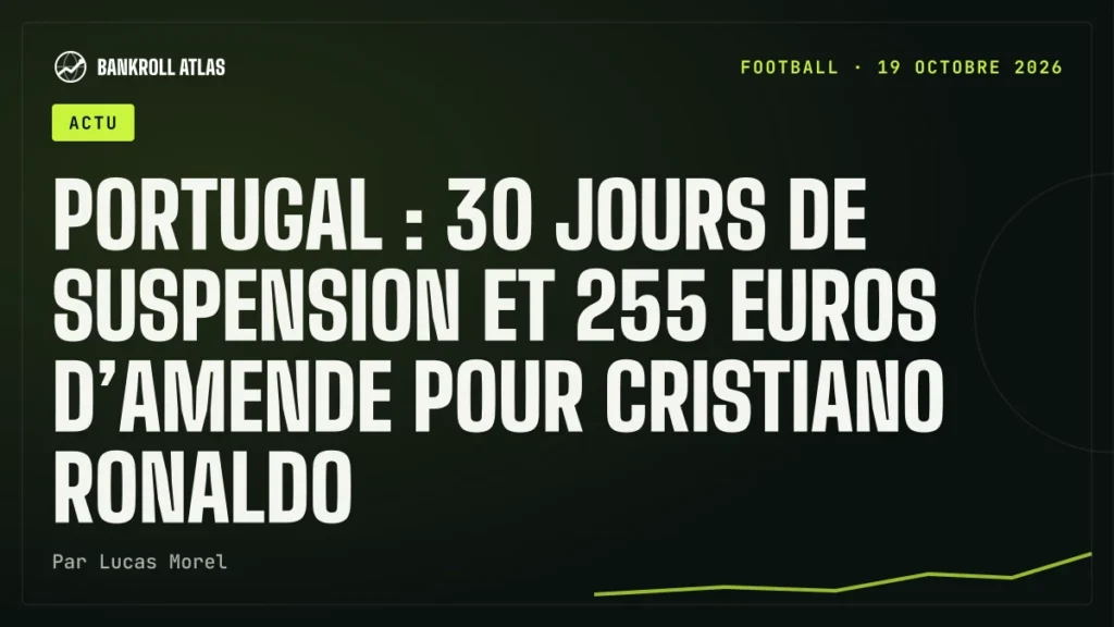 Portugal : 30 jours de suspension et 255 euros d’amende pour Cristiano Ronaldo